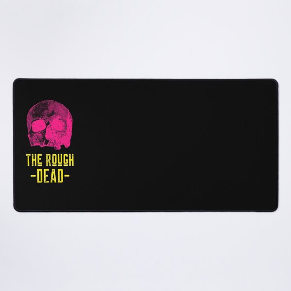 Item preview, The Rough DEAD designed and sold by GagiTees.