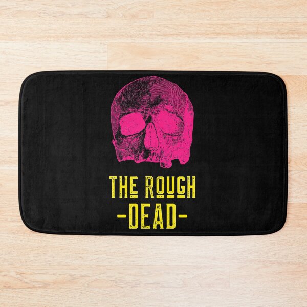 Item preview, The Rough DEAD designed and sold by GagiTees.