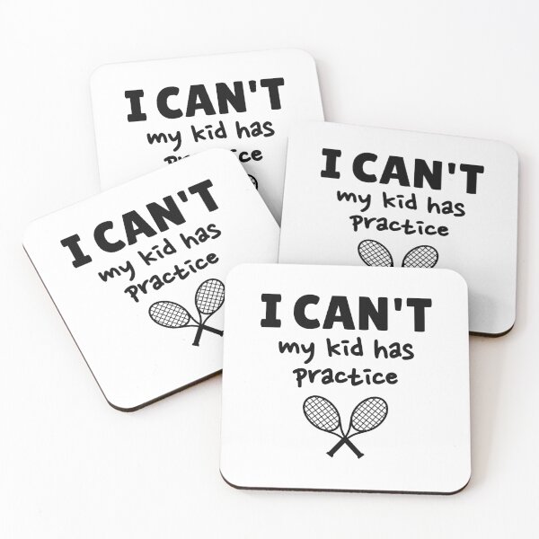 Item preview, Tennis: I can't. My kid has practice designed and sold by TheGreenGoat.