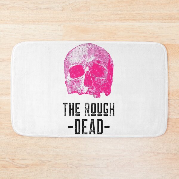 Item preview, The Rough DEAD (black text) designed and sold by GagiTees.