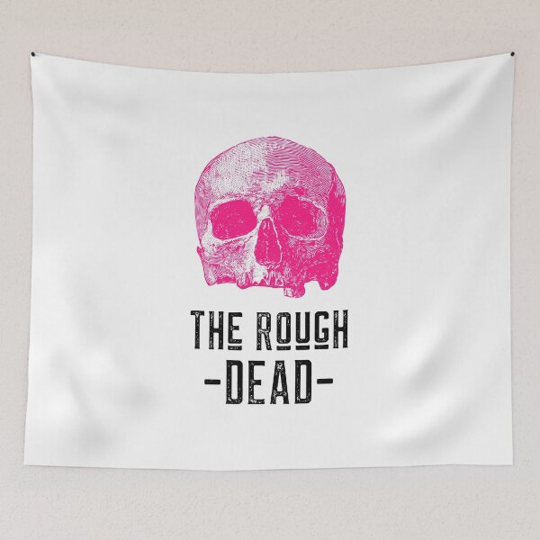Item preview, The Rough DEAD (black text) designed and sold by GagiTees.