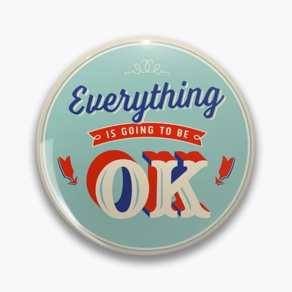 Item preview, Everything is Going to Be Ok - (clean version) designed and sold by CallahanLounge.