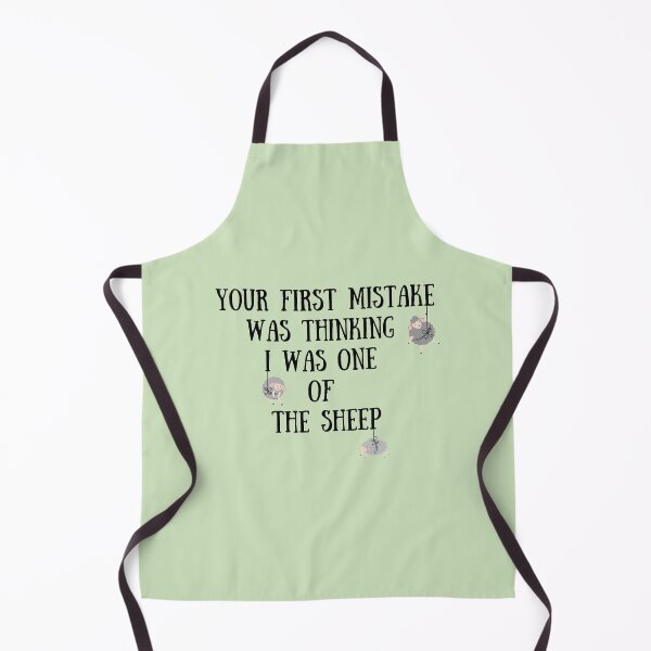 Item preview, Your First Mistake Was Thinking I Was One Of The Sheep designed and sold by BYNANA80.