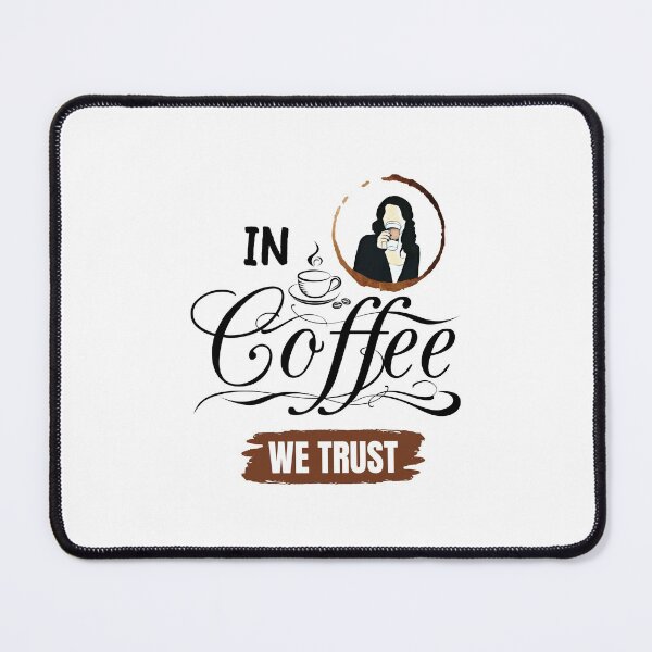 Item preview, In Coffee We Trust III designed and sold by Fenay Designs.