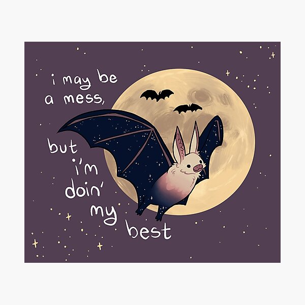 Item preview, "I May Be a Mess, But I'm Doin' My Best" Sparkle Bat designed and sold by thelatestkate.