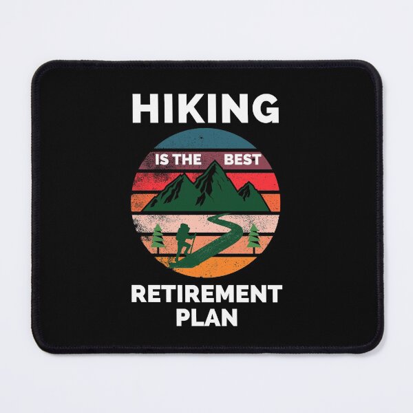 Item preview, Hiking The Best Retirement Plan - If It Involves Hiking And Dogs Count Me - Hiking Lover Funny  designed and sold by ExploreTheStore.