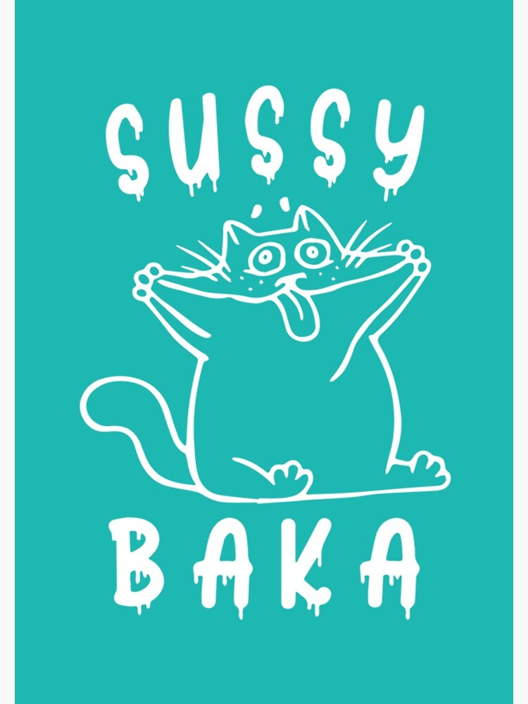 Póster for Sale con la obra «Meme gracioso de Sussy Baka» de BigToeMan