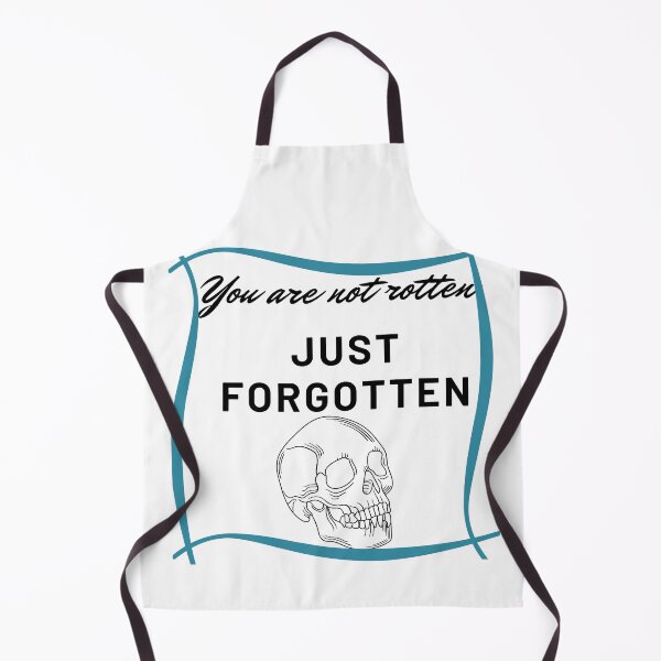 Item preview, We are not rotten just forgotten designed and sold by TheGoodOne1.