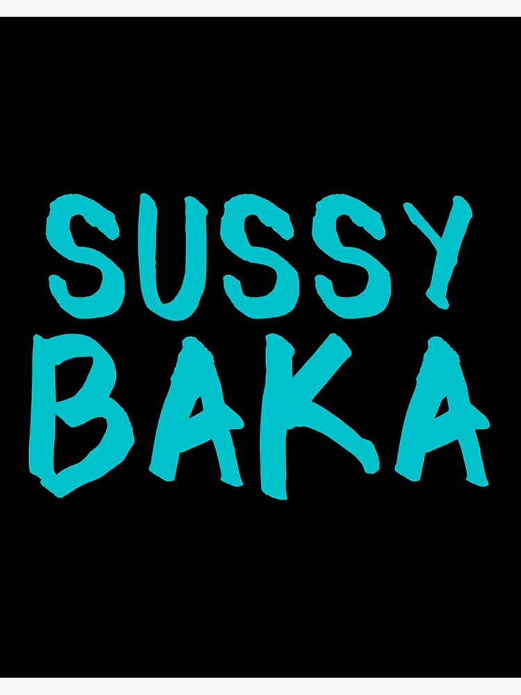 Sussy Baka Amongus Im Meme  Art Board Print for Sale by BigToeMan