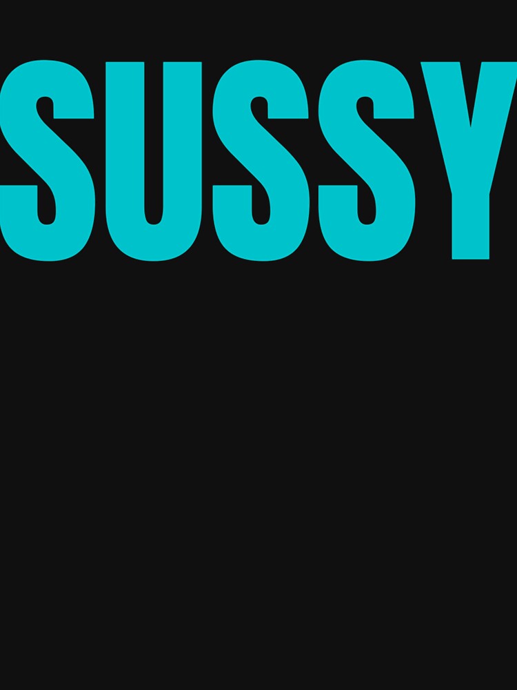 Sussy Baka, Sussy Baka Meme, ur such a sussy baka, Sussy, Baka, you_re such  a sussy baka Classi Essential T-Shirt for Sale by BigToeMan