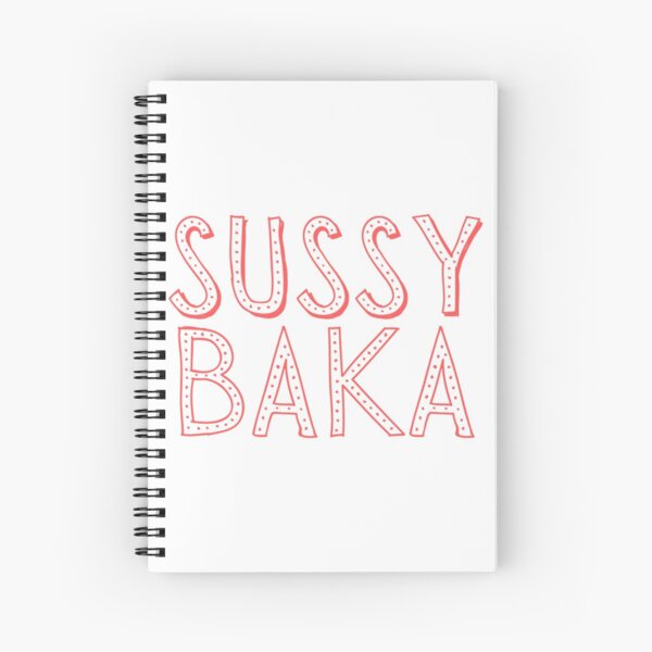 Sussy Baka, Sussy Baka Meme, ur such a sussy baka, Sussy, Baka, you re such  a sussy baka Classi Spiral Notebook for Sale by Otero Mccabe