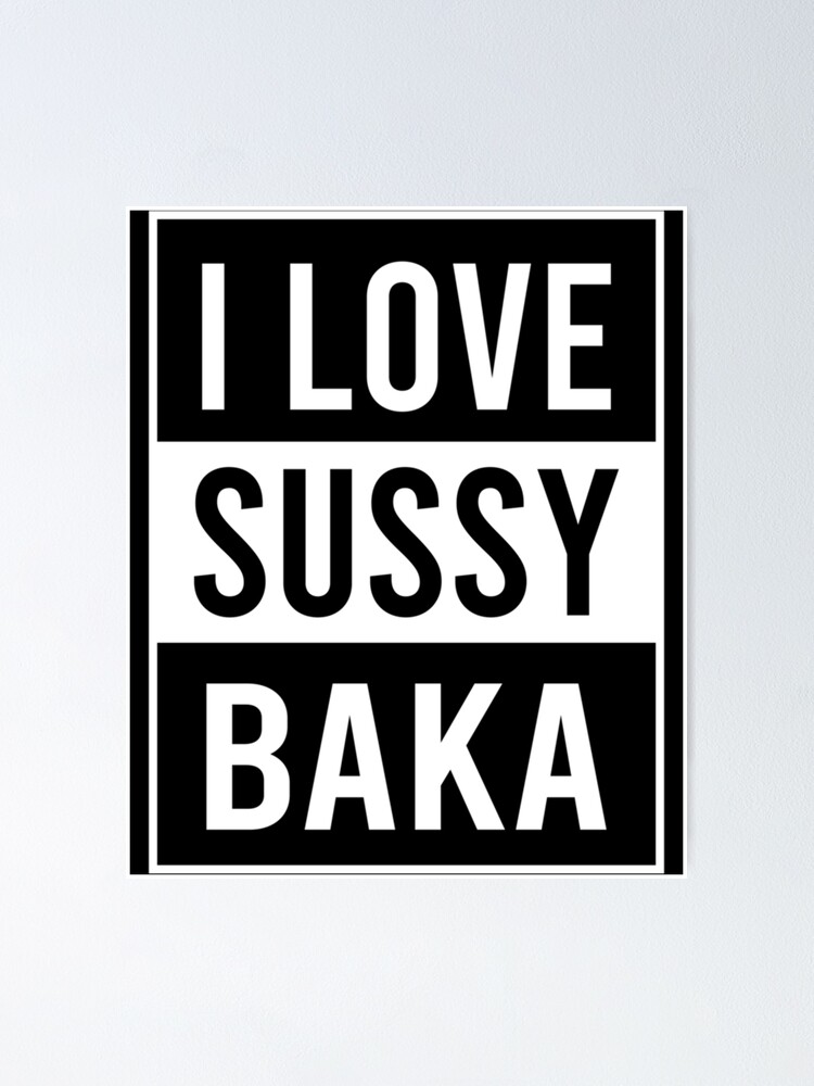 Sussy Baka, Sussy Baka Meme, ur such a sussy baka, Sussy, Baka, you_re such  a sussy baka Classi Essential T-Shirt for Sale by BigToeMan