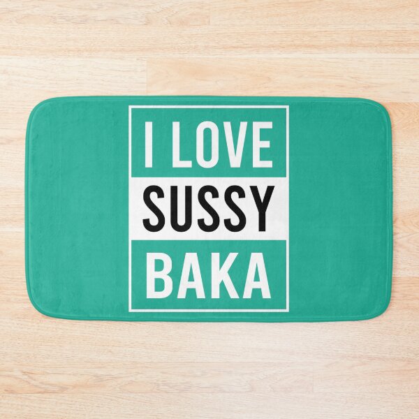 Item preview, I Love Sussy Baka   designed and sold by BigToeMan.