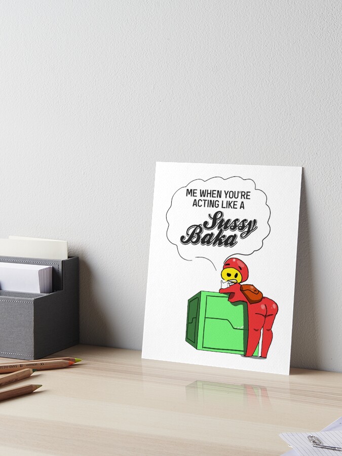 SUSSY BAKA | MEME | with smiley face | Art Board Print