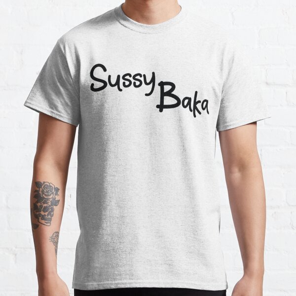 Sussy Baka Shirt / Sus Sussy Baka T-shirt 