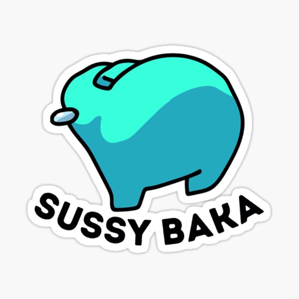 SUSSY BAKA | MEME | with smiley face | Sticker