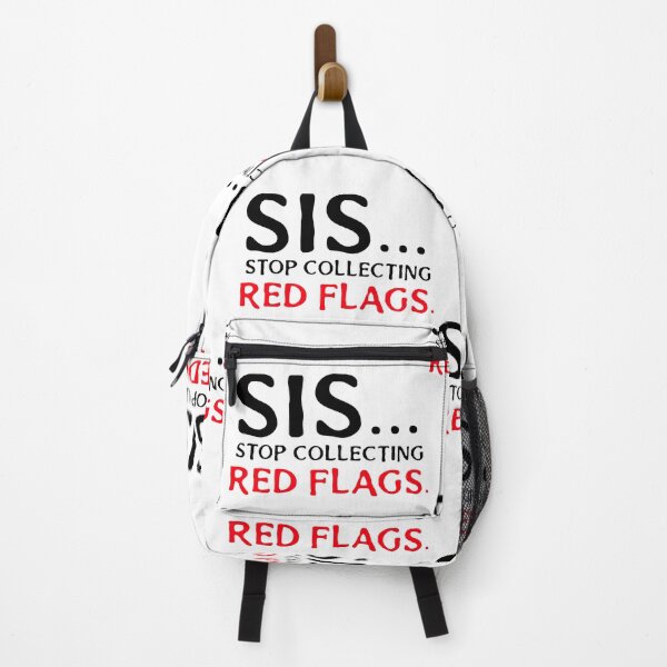 Item preview, Sis...Stop Collecting Red Flags. Relationships. Situationships. Motivational designed and sold by Tish K..