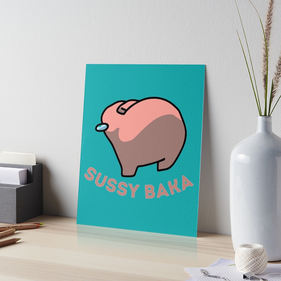 Sussy Baka Amongus Im Meme  Poster for Sale by BigToeMan