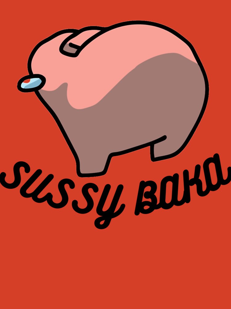 Camiseta Sussy Baka Funny Sus Meme