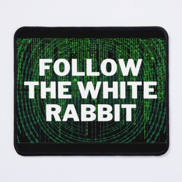 Item preview, Follow The White Rabbit designed and sold by NxtLvlDsgns.