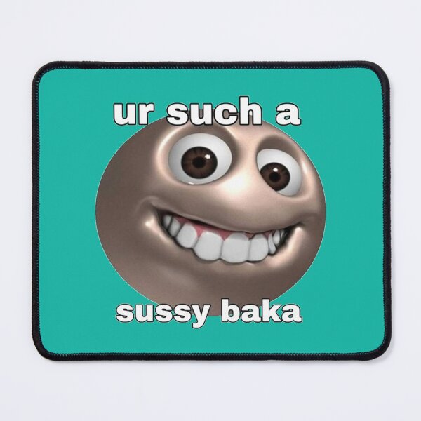 Item preview, Sussy Baka, Sussy Baka Meme, ur such a sussy baka, Sussy, Baka, you_re such a sussy baka Classi designed and sold by BigToeMan.