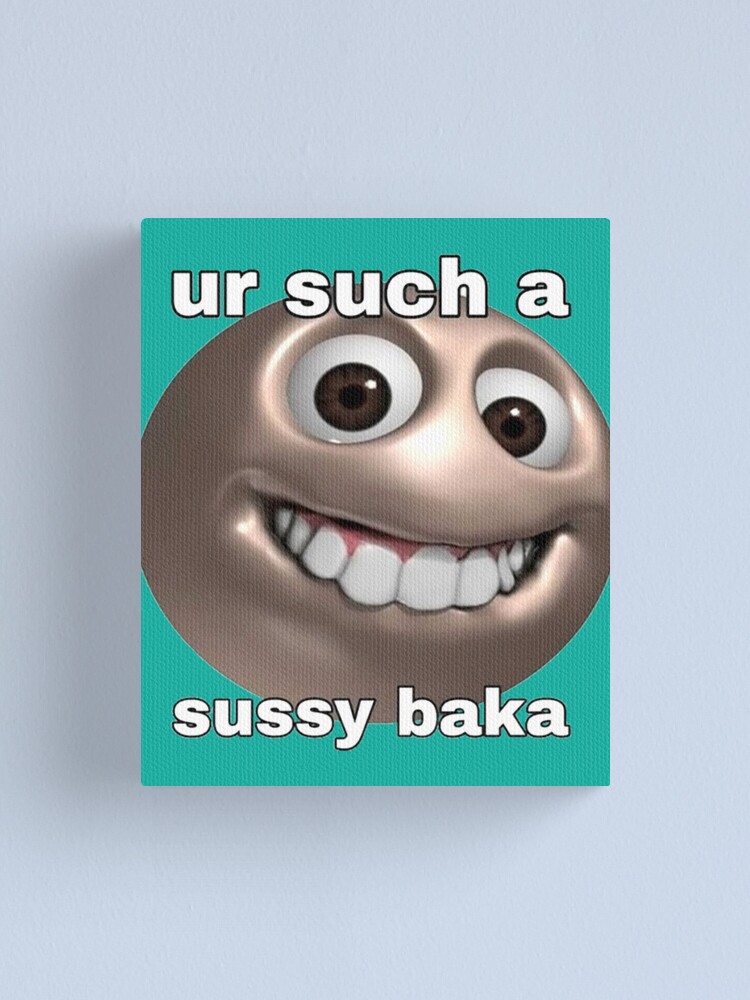 "Sussy Baka, Sussy Baka Meme, Ur Such A Sussy Baka, Sussy, Baka, You_re ...