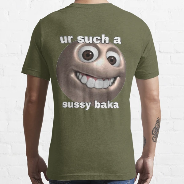Ur Such A Sussy Baka Funny Sussy Baka Meme T Shirt Cotton 6XL Dekus A Sussy  Baka Sussy Baka Meaning Sussy Meaning Sussy Baka - AliExpress