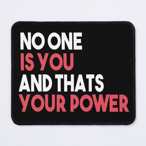 Item preview, No One Is You And Thats Your Power designed and sold by Heddar Badreddine.