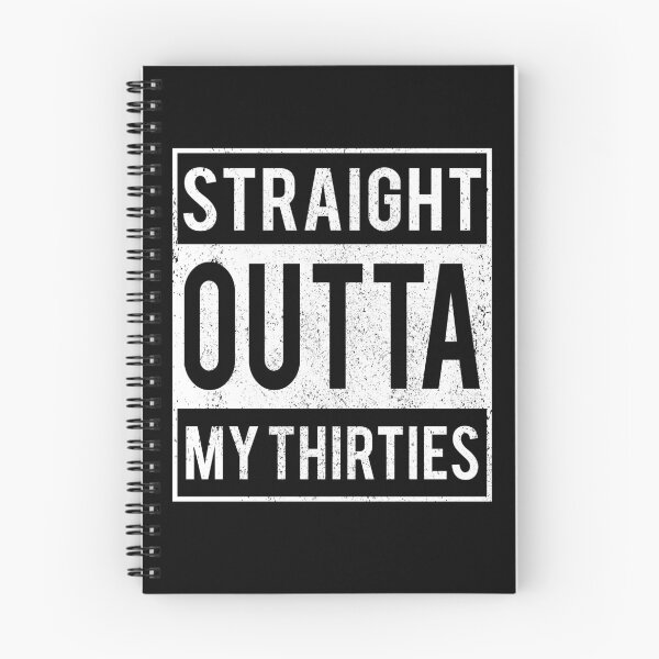 Item preview, Straight Outta My Thirties designed and sold by narilex.