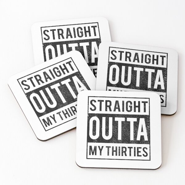 Item preview, Straight Outta My Thirties designed and sold by narilex.