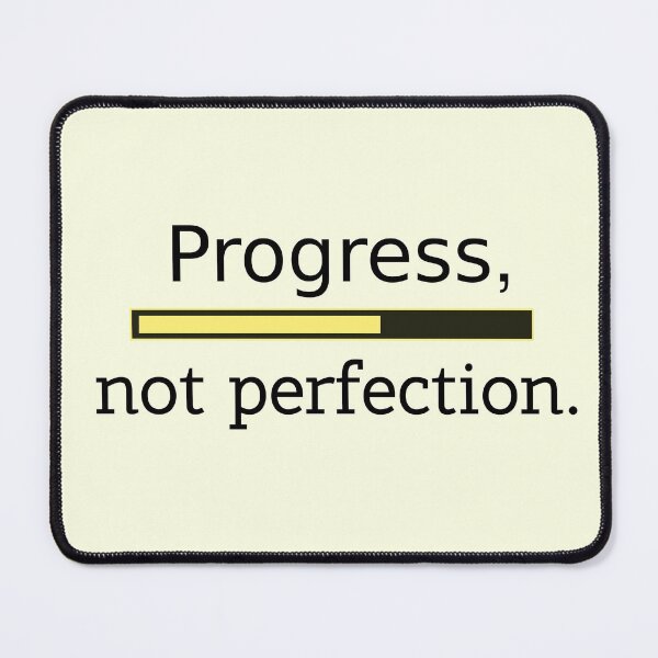 Item preview, Progress not Perfection designed and sold by Bash0sh0.
