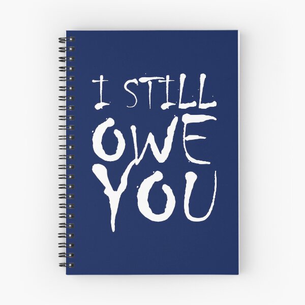 Item preview, I still owe you designed and sold by crazycollective.