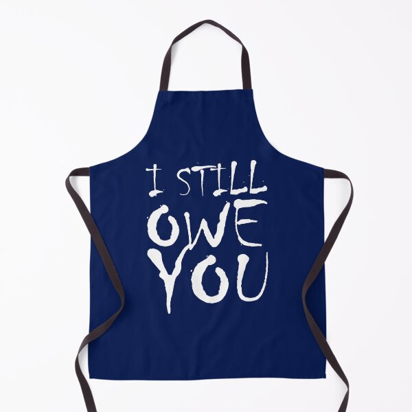 Item preview, I still owe you designed and sold by crazycollective.