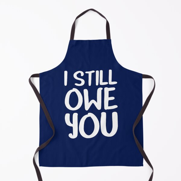 Item preview, I still owe you designed and sold by crazycollective.