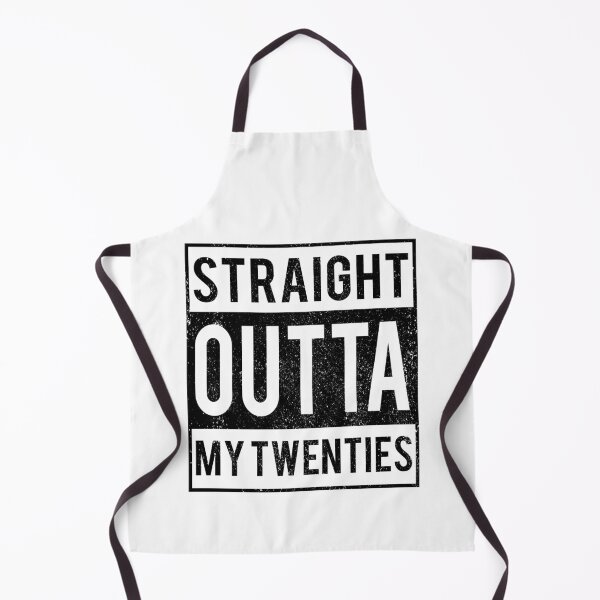 Item preview, Straight Outta My Twenties designed and sold by narilex.