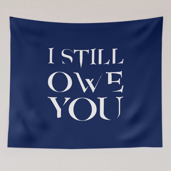 Item preview, I still owe you designed and sold by crazycollective.