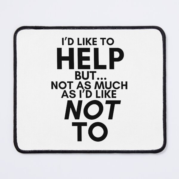 Item preview, That 70s' Show-Inspired "I'd Like Not To" designed and sold by mulberrydragon.