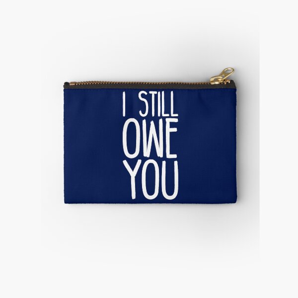 Item preview, I still owe you designed and sold by crazycollective.