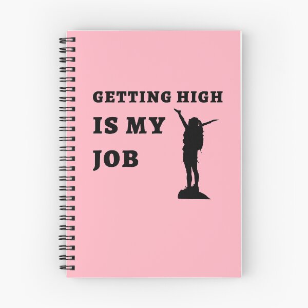 Item preview, getting high is my job designed and sold by DayMagicalArt.