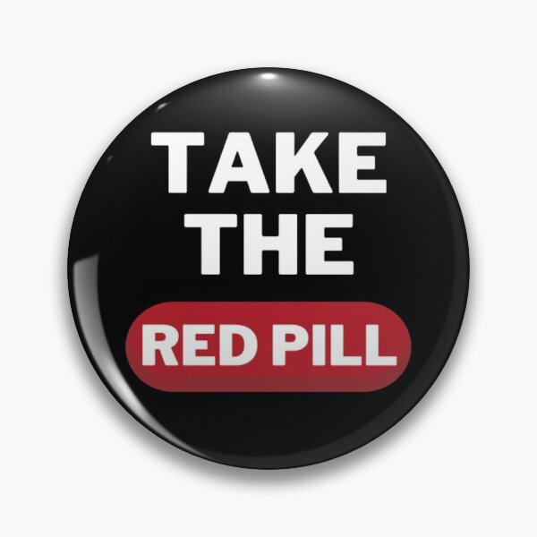 Item preview, Take The Red Pill designed and sold by NxtLvlDsgns.