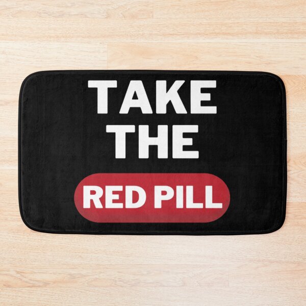 Item preview, Take The Red Pill designed and sold by NxtLvlDsgns.