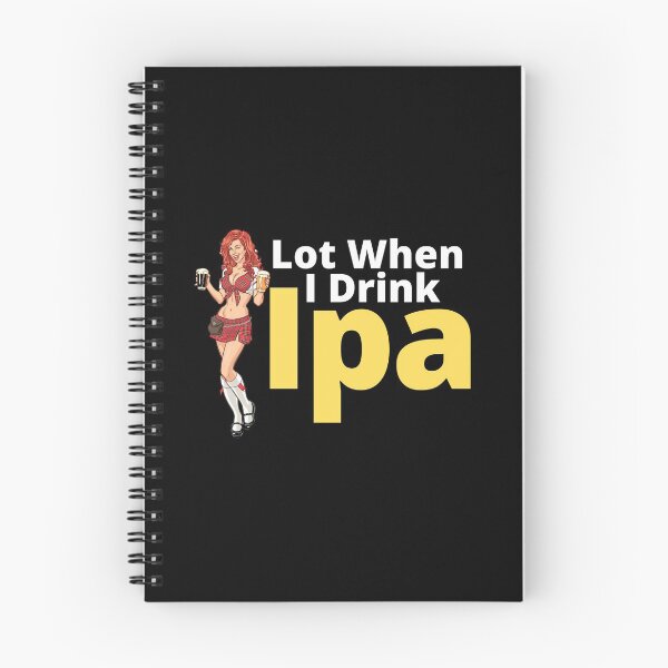 Item preview, IPA lot when I drink, Cool, Funny Product! designed and sold by ByBBrand.