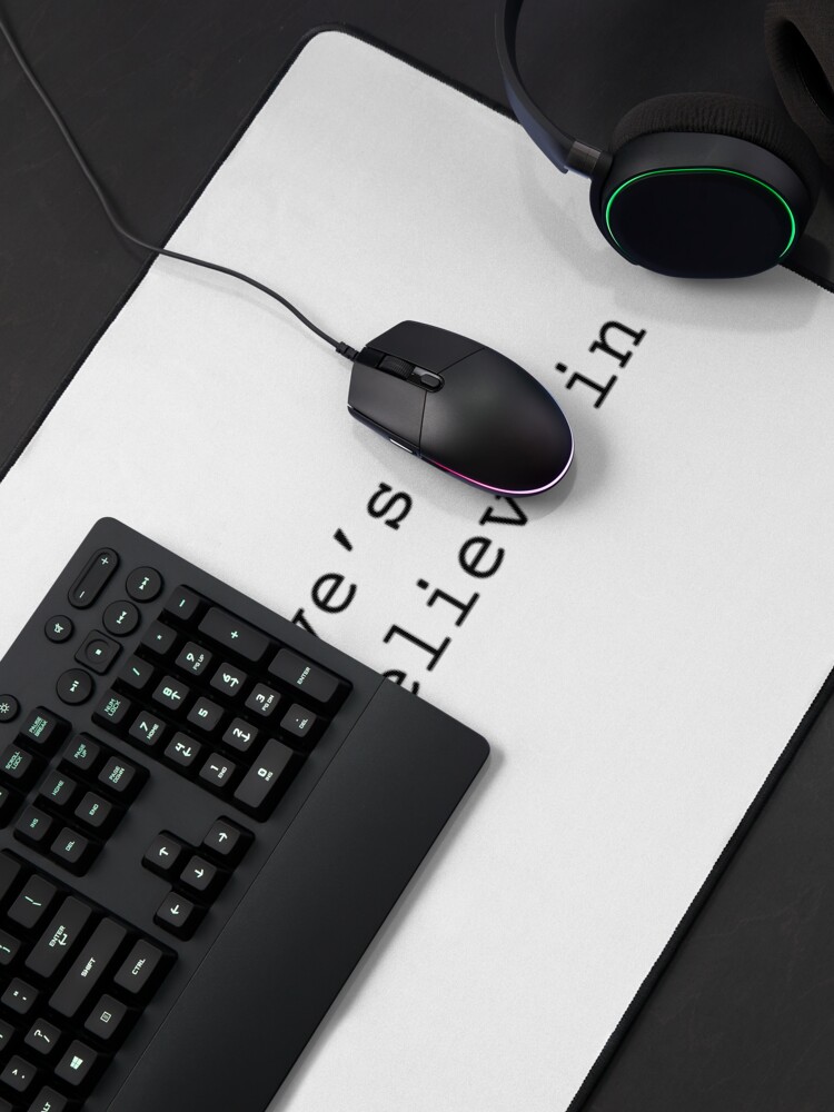 Alternate view of Your Faithless Love's The Only Hoax I Believe In Mouse Pad