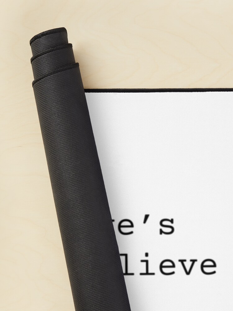 Alternate view of Your Faithless Love's The Only Hoax I Believe In Mouse Pad