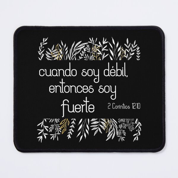 Item preview, Bíblico Cristiano: Cuando soy débil, entonces soy fuerte (texto blanco, español) designed and sold by Ofeefee.