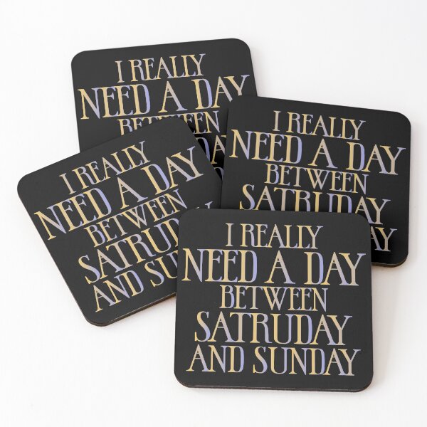 Item preview, I Really Need a Day Between Satruday and Sunday - Sarcastic Funny Hilarious Present For Mom, Dad , Girlfriend Or Boyfriend designed and sold by Aymanclothings.