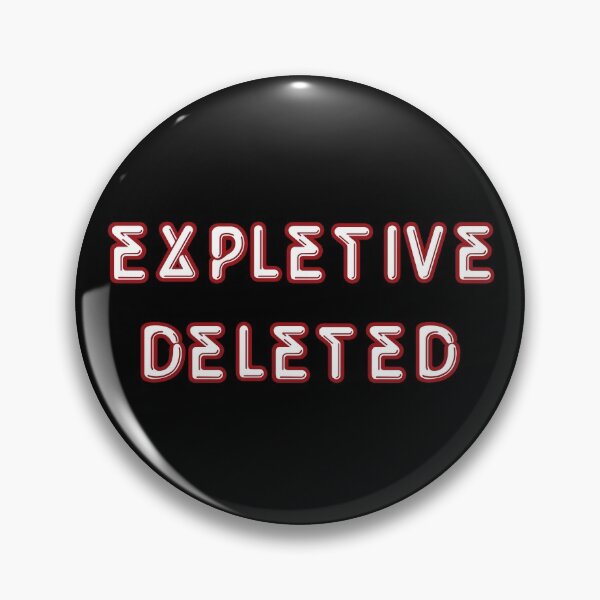 Item preview, Expletive Deleted designed and sold by RickPostCo.