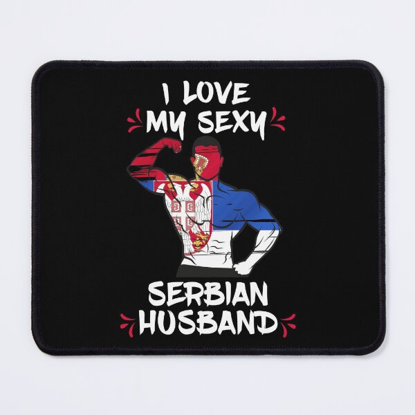 Item preview, I Love My Serbian Husband designed and sold by Dubbra.