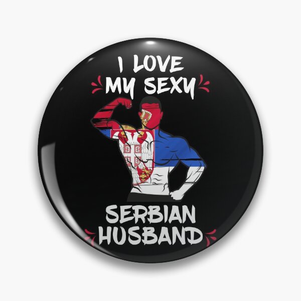 Item preview, I Love My Serbian Husband designed and sold by Dubbra.