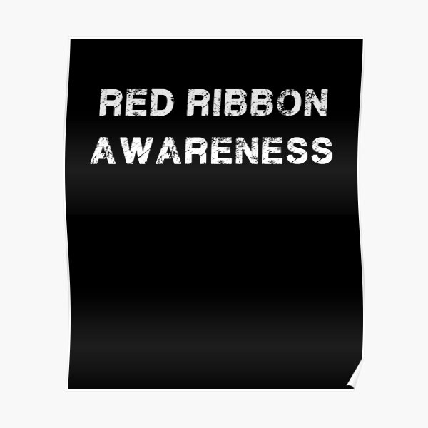 "Red Ribbon Awareness We Wear Red Red Ribbon Week" Poster for Sale by